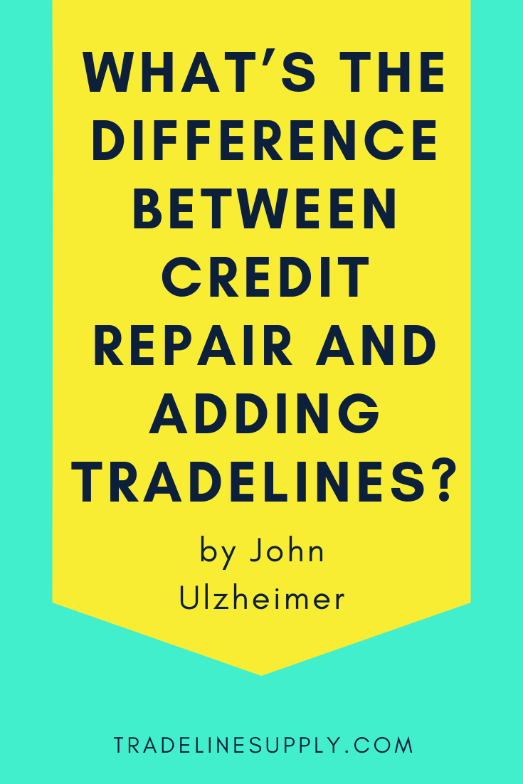What’s the Difference Between Credit Repair and Adding Tradelines? - Pinterest